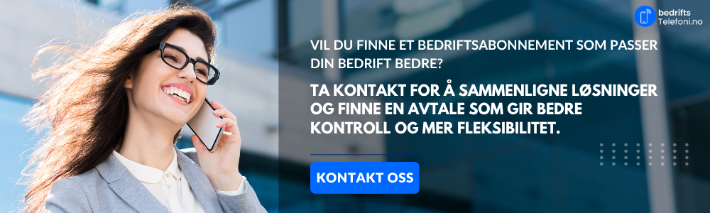 Vil du finne et bedriftsabonnement som passer din bedrift bedre